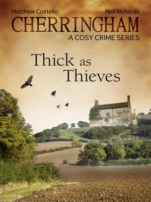cover image of Cherringham--Thick as Thieves